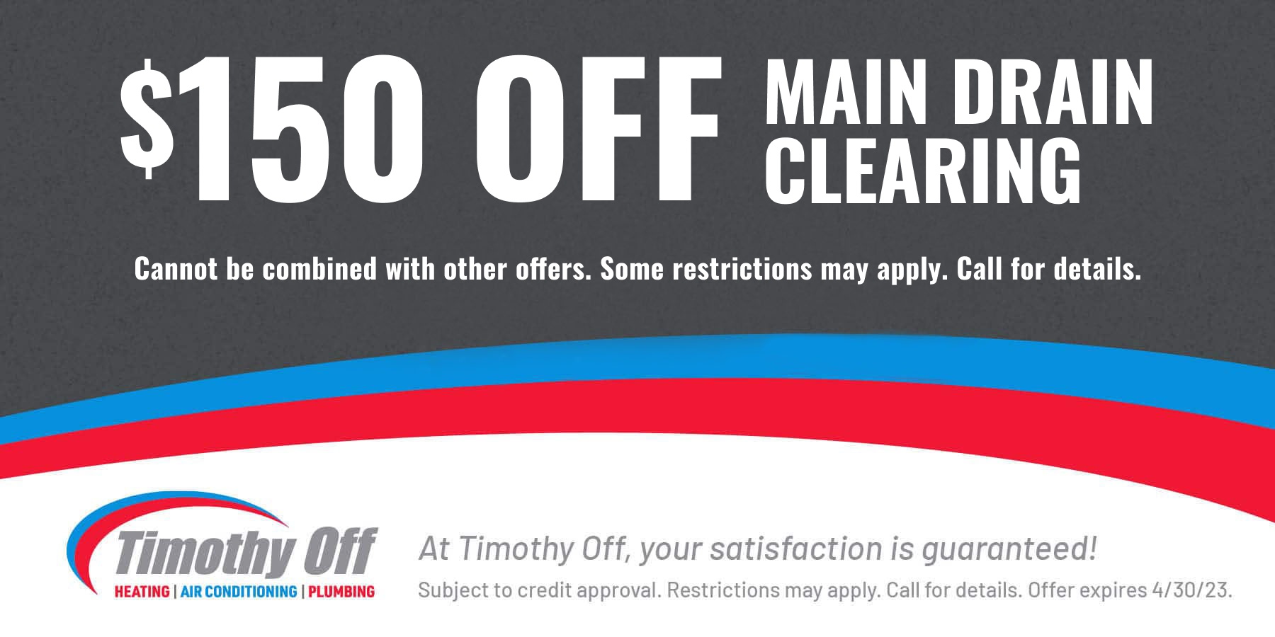 $150 Off Main Drain Clearing